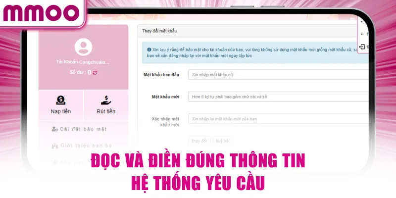 Đổi Mật Khẩu MMOO - Hướng Dẫn Chi Tiết 3 Bước Thực Hiện 6 Đọc và điền đúng thông tin hệ thống MMOO yêu cầu